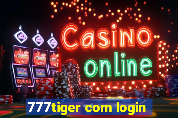 777tiger com login